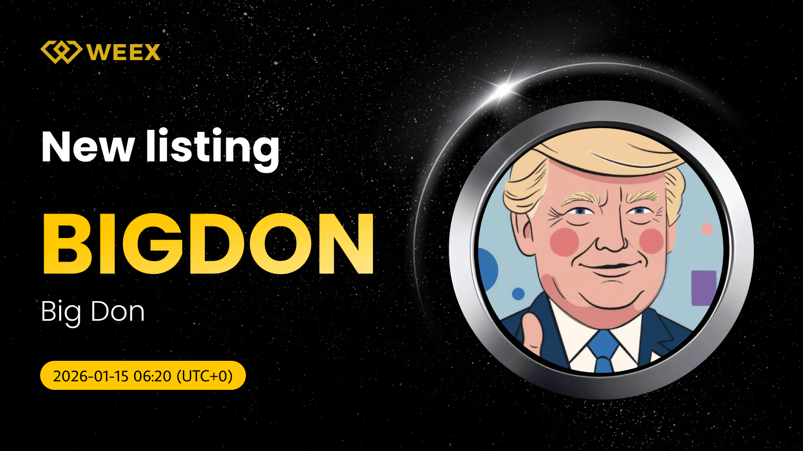 BIGDON USDT Spot: Big Don (BIGDON) Coin Listed on WEEX Spot
