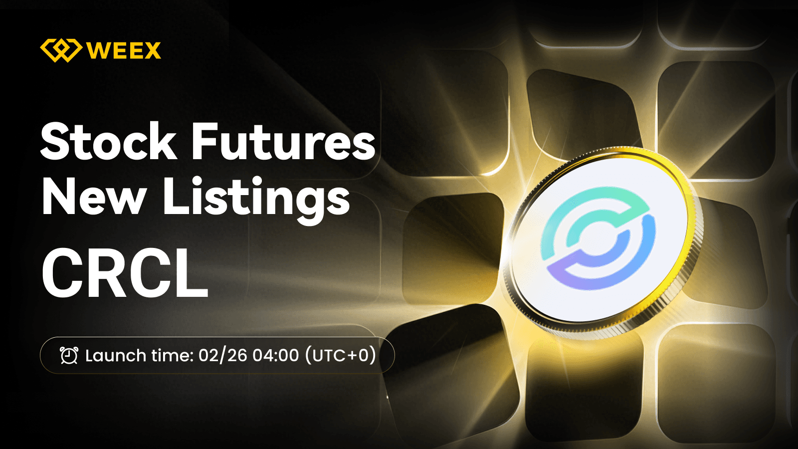 لیست جدید قراردادهای آتی WEEX: قرارداد دائمی CRCL USDT