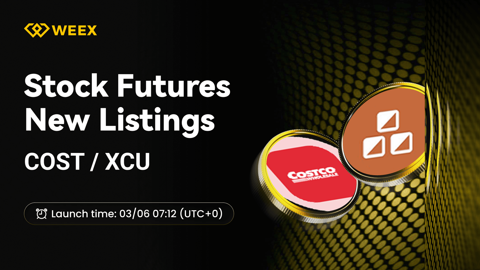 COST USDT و XCU USDT اکنون در بازار معاملات آتی WEEX فعال هستند