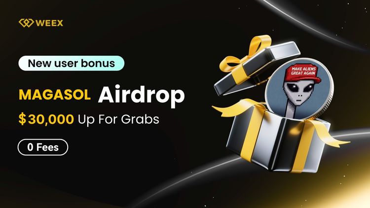 MAGASOL-Airdrop: Sichern Sie sich Ihren Anteil an 30.000 USDT auf WEEX