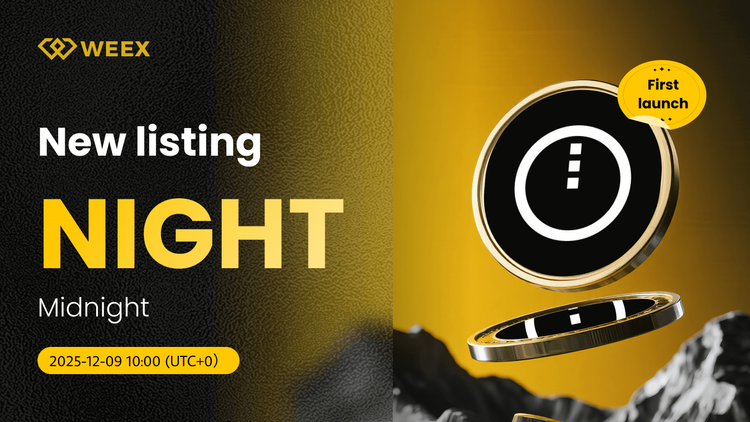 NIGHT/USDT 交易开启：Midnight (NIGHT) Coin 上线 WEEX