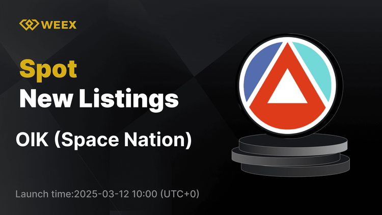 Space Nation (OIK) 在 WEEX Spot 上市 - OIK USDT 交易现已开启