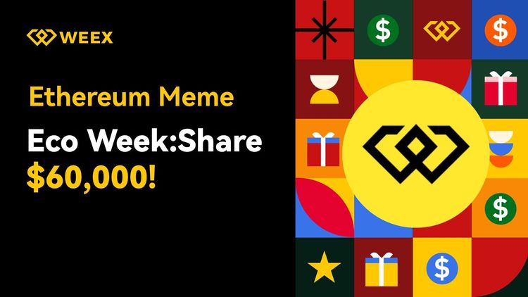 WEEX ETH Meme Eco Week: Leitfaden zur Gewinnstrategie für 60.000 $