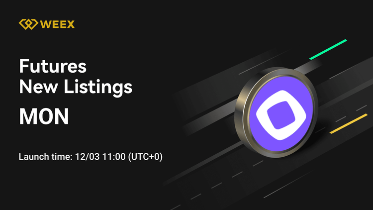 WEEX Futures New Listing: MON USDT Perpetual Contract Live